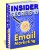 Insider Secrets to Email Marketing